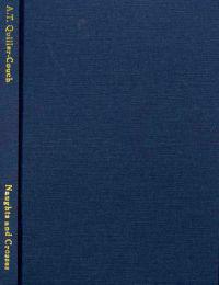 Naughts and Crosses by Arthur Thomas Quiller-Couch, Fiction, Action & Adventure