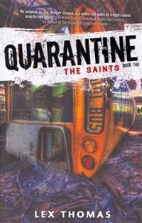 Quarantine: The Saints