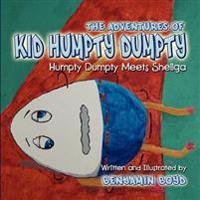 The Adventures of Kid Humpty Dumpty