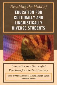 Bokomslag för "Breaking the Mold of Education for Culturally and Linguistically Diverse Students"