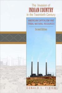 Invasion of Indian Country in the Twentieth Century