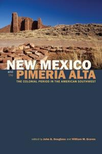 New Mexico and the Pimería Alta