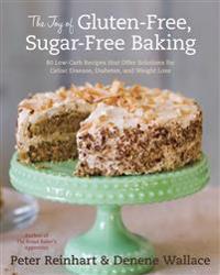 Joy of gluten-free, sugar-free baking