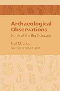 Archeological Observations North of the Rio Colorado