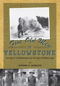 Five Old Men of Yellowstone
