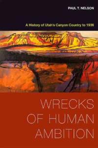 Wrecks of Human Ambition