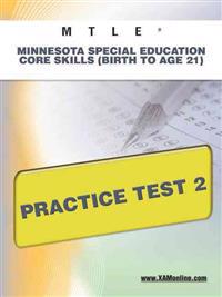 Mtle Minnesota Special Education Core Skills (Birth to Age 21) Practice Test 2
