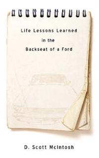 Life Lessons Learned in the Backseat of a Ford