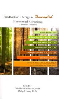 Handbook of Therapy for Unwanted Homosexual Attractions