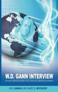 Bokomslag for "W.D. Gann Interview by Richard D. Wyckoff"