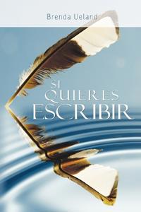 Kirjan kansi "Si Quieres Escribir / If You Want to Write"
