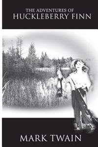 The Adventures of Huckleberry Finn