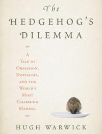 Hedgehog's Dilemma