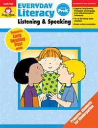 Everyday Literacy: Listening & Speaking, Grade Prek Teacher Resource