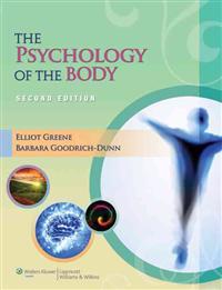 Greene, E: Psychology of the Body (Lww Massage Therapy and B