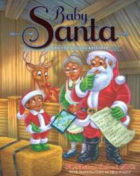 Baby Santa and the Missing Reindeer