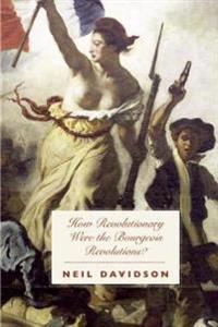 Kirjan kansi "How Revolutionary Were The Bourgeois Revolutions?"