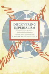 Discovering Imperialism: Social Democracy To World War I