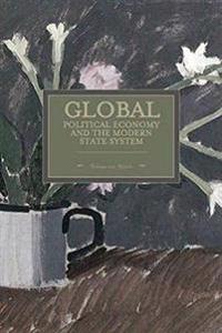 Global Political Economy And The Modern State System