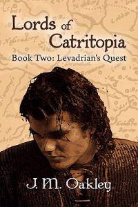 Lords of Catritopia, Book Two: Levadrian's Quest