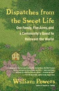Dispatches from the Sweet Life