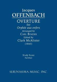 Overture for 'Orphée aux enfers'
