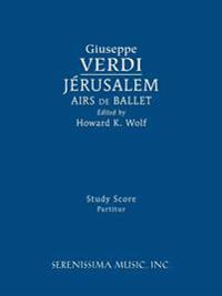 Jerusalem, Airs de Ballet