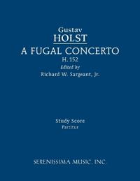A Fugal Concerto, H.152