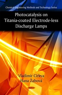 Photocatalysis on Titania-Coated Electrode-less Discharge Lamps