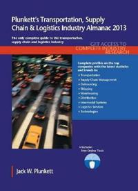Plunkett's Transportation, Supply Chain & Logistics Industry Almanac 2013