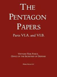United States - Vietnam Relations 1945 - 1967 (The Pentagon Papers) (Volume 9)