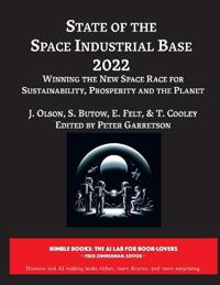 State of The Space Industrial Base 2022