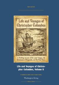 Life and Voyages of Christopher Columbus, Volume II