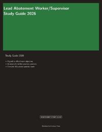 Lead Abatement Worker/Supervisor Study Guide 2026