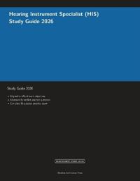 Hearing Instrument Specialist (HIS) Study Guide 2026