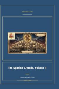 The Spanish Armada, Volume II
