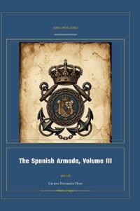 The Spanish Armada, Volume III