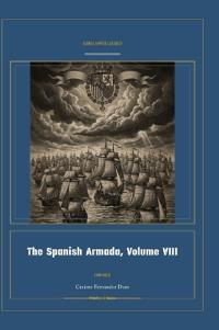 The Spanish Armada, Volume VIII