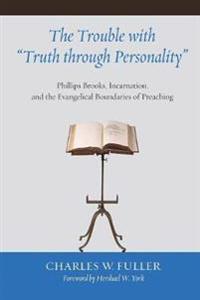 Bokomslag for "The Trouble with Truth Through Personality"