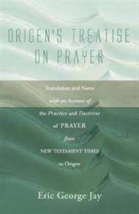 Origen's Treatise on Prayer