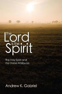 The Lord Is the Spirit