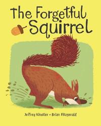 The Forgetful Squirrel