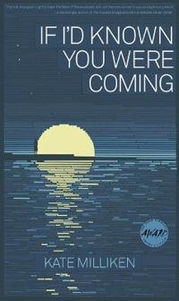 If I'd Known You Were Coming