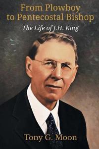 From Plowboy to Pentecostal Bishop
