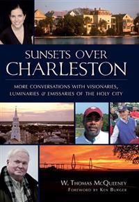 McQueeney, W: Sunsets Over Charleston