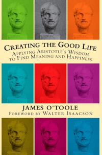 Creating the Good Life