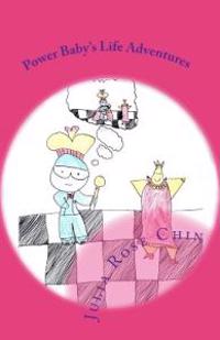 Power Baby's Life Adventures: A KID'S "Teach to Fish" Book
