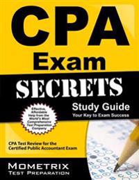CPA Exam Secrets Study Guide: CPA Test Review for the Certified Public Accountant Exam