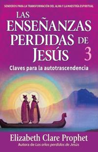 Las Enseñanzas Perdidas de Jesús 3