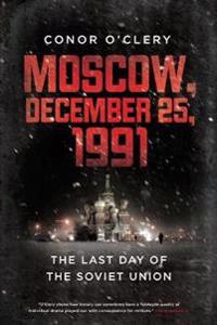 Bokomslag för "Moscow, December 25, 1991"